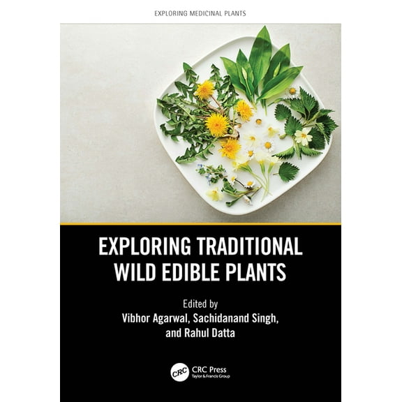 Exploring Medicinal Plants Exploring Traditional Wild Edible Plants, (Hardcover)