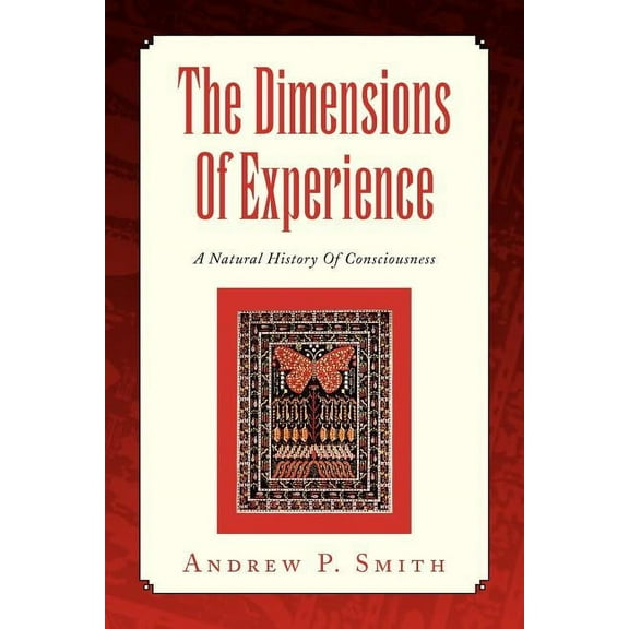 The Dimensions Of Experience (Paperback)