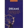 Dreams : Introductory Guide to Unlocking the Secrets of Your Dream Life, Used [Paperback]