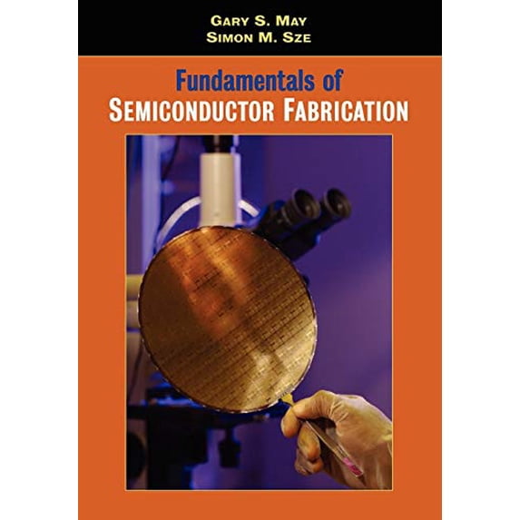 Pre-Owned Fundamentals of Semiconductor Fabrication (Paperback) 0471232793 9780471232797