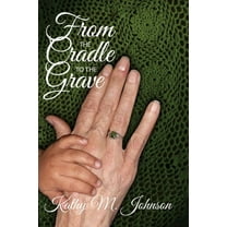 From the Cradle to the Grave (Paperback)