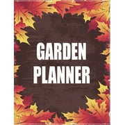 garden planner: Gardening Organizer & Notebook to Keep Track Of Your plants . (Paperback)