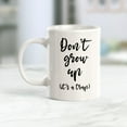 thumbnail image 2 of Don't Grow Up It's A Trap 15oz Coffee Mug, 2 of 3