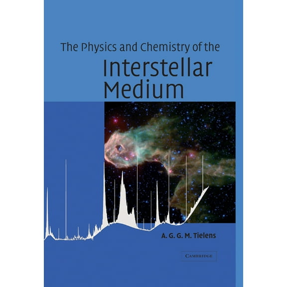 The Physics and Chemistry of the Interstellar Medium, (Paperback)