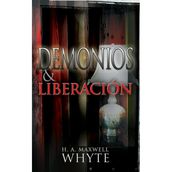 Demonios y liberación (Paperback)