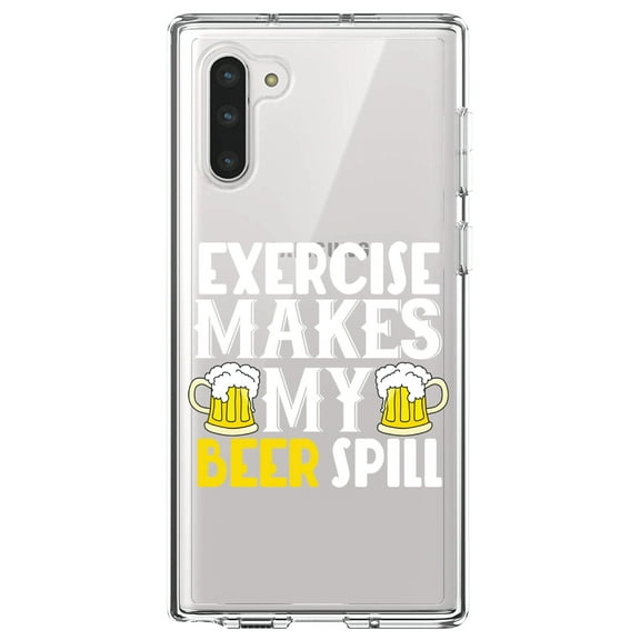 DistinctInk Clear Shockproof Hybrid Case for Samsung Galaxy Note 10 (6.3" Screen) - TPU Bumper Acrylic Back Tempered Glass Screen Protector - Exercise Makes My Beer Spill