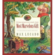 Punchinello and the Most Marvelous Gift
