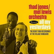 Thad Jones - All My Yesterdays: The Debut 1966 Village Vanguard Recordings - Jazz - CD