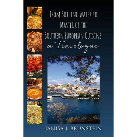 From Boiling water to Master of the Southern European Cuisine -