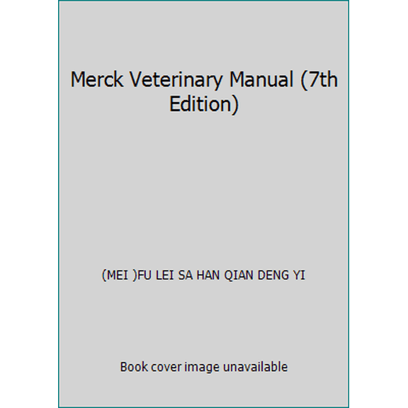 Pre-Owned Merck Veterinary Manual (7th Edition) (Hardcover) 7810027697 9787810027694