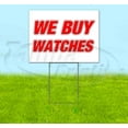 thumbnail image 1 of We Buy Watches (18" X 24") Yard Sign, Includes Metal Step Stake, 1 of 6
