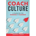 thumbnail image 1 of Coach Culture: A Playbook for Winning in Business, 1 of 3