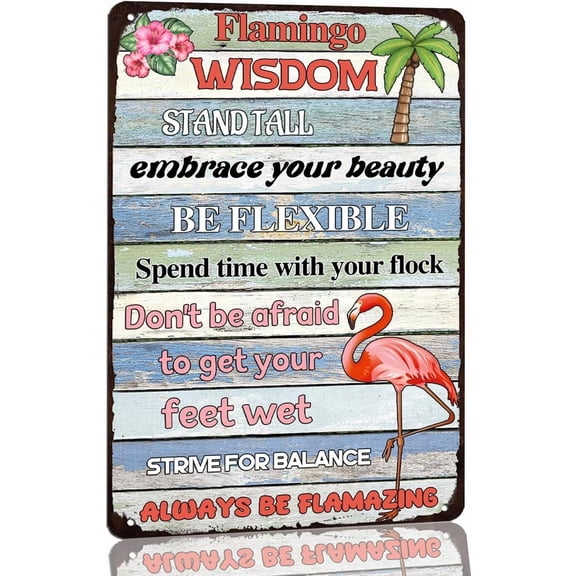 8 x 12 in Metal Tin Sign - Flamingo Wisdom Metal Tin Sign Inspirational Indoor Outdoor Sign Vintage Beach Art Sign for Home Office Classroom Living Room Kitchen Bathroom 8X12inch