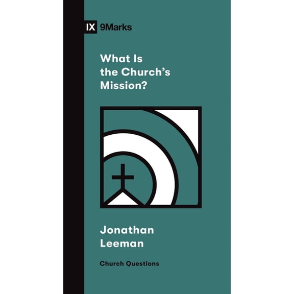 Church Questions What Is the Church's Mission?, (Paperback)