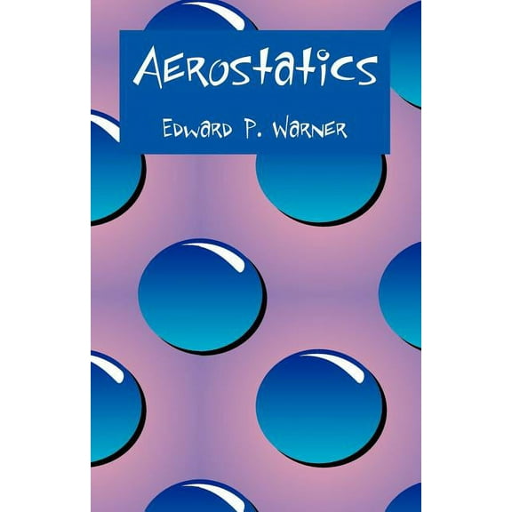 Aerostatics (Paperback)