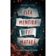 thumbnail image 1 of Esta Mentira Te Matará Puck 9786077483328, 1 of 2