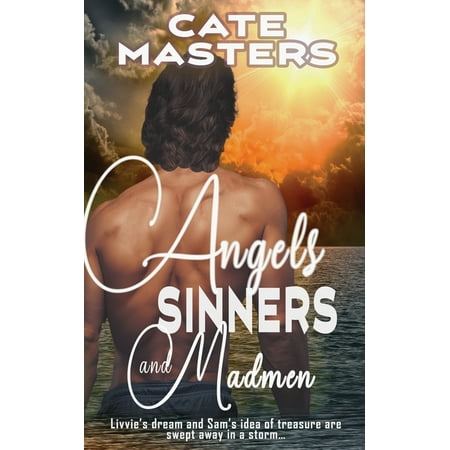 Angels Sinners and Madmen (Paperback)
