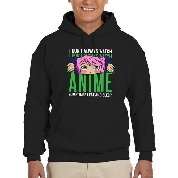 Smartprints Mens Graphic Hoodie Black - I Don't Always Watch Anime Cotton Blend Regular Fit