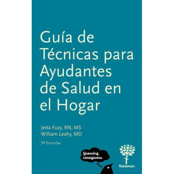 Pre-Owned Guia de Tecnicas para Ayudantes de Salud en el Hogar, 3a Edicion (Spanish Edition) (Paperback) 1604250224 9781604250220