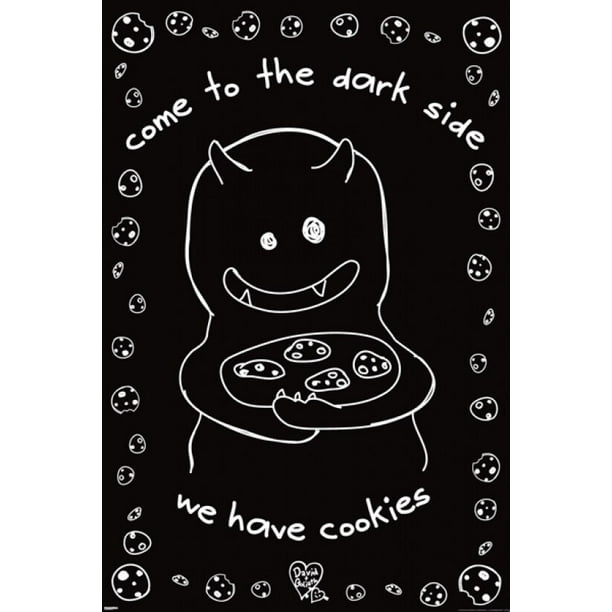 Come to the Dark Side We Have Cookies - Walmart.com - Walmart.com