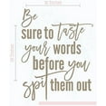 thumbnail image 1 of Taste Your Words Before You Spit Them Out Vinyl Letters Decals Wall Stickers Inspirational Quote 18x23-Inch Tumbleweed, 1 of 5