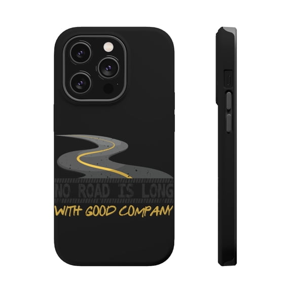 DistinctInk Tough Case for Apple iPhone 15 PRO (6.1" Screen), Compatible with MagSafe Charging - No Road Long With Good Company