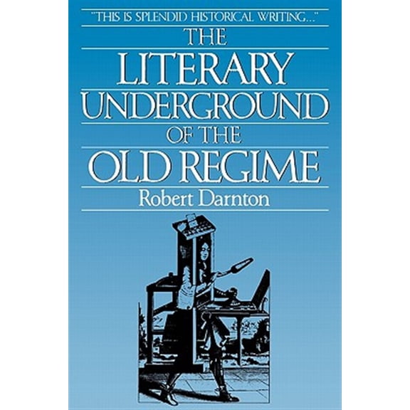 Pre-Owned The Literary Underground of the Old Regime