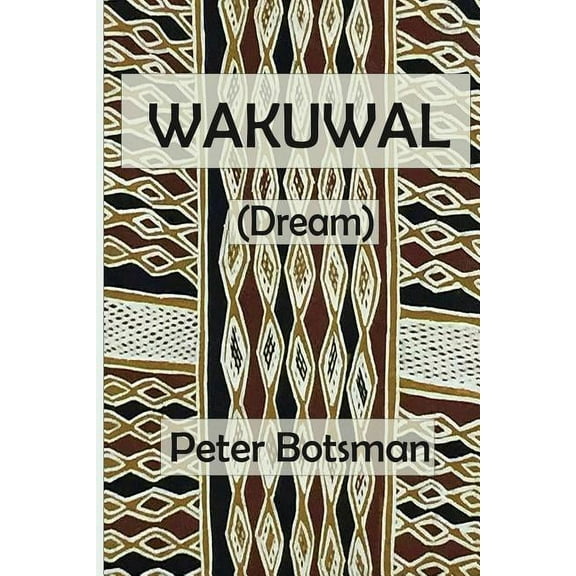 Wakuwal: (Dream), (Paperback)