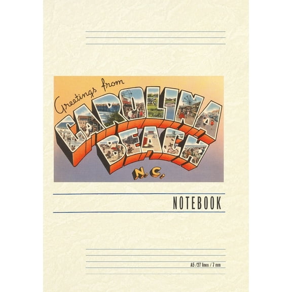 Vintage Lined Notebook Greetings from Carolina Beach, (Paperback)
