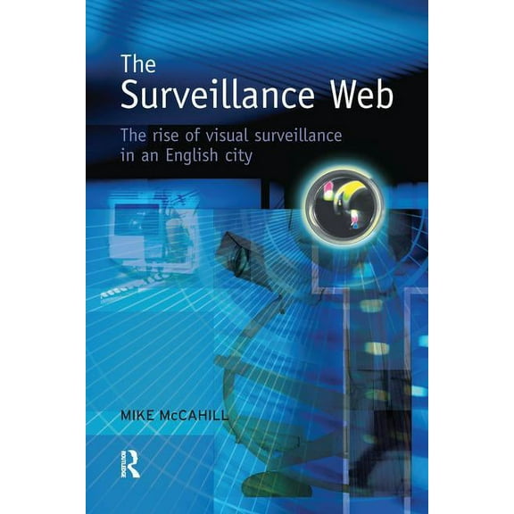 The Surveillance Web, (Paperback)