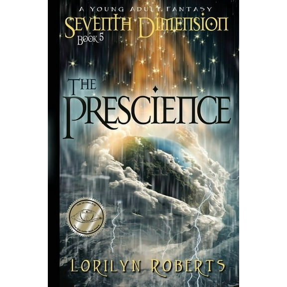 Seventh Dimension: Seventh Dimension - The Prescience: A Young Adult Fantasy (Paperback)