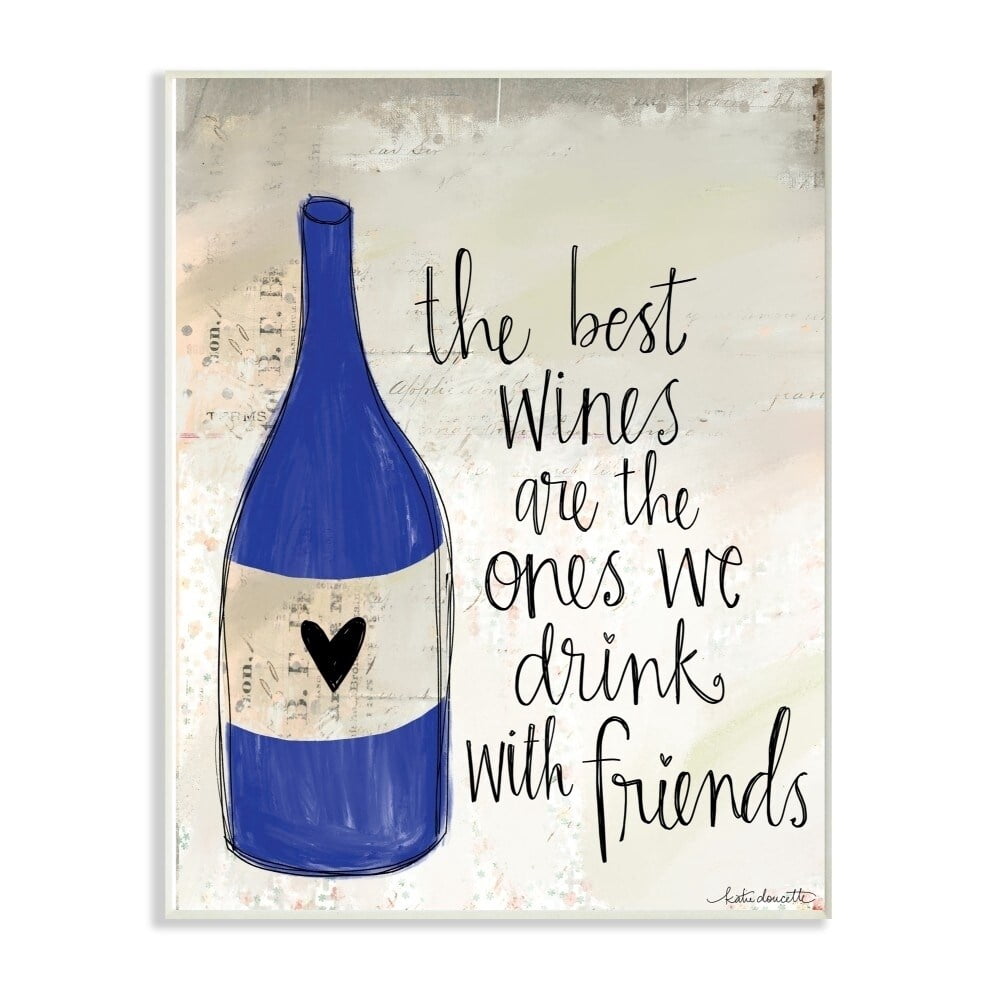 The Stupell Home Decor Best Wines Are Drank With Friends Blue Bottle with Heart Doodle