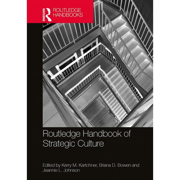 Routledge Handbook of Strategic Culture, (Hardcover)