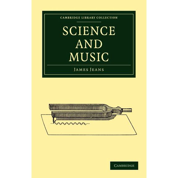 Cambridge Library Collection - Mathemati Science and Music, (Paperback)