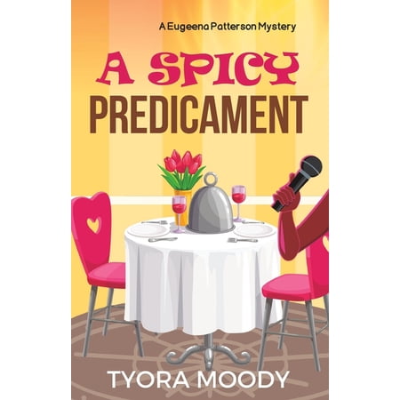 Eugeena Patterson Mysteries: A Spicy Predicament (Paperback)
