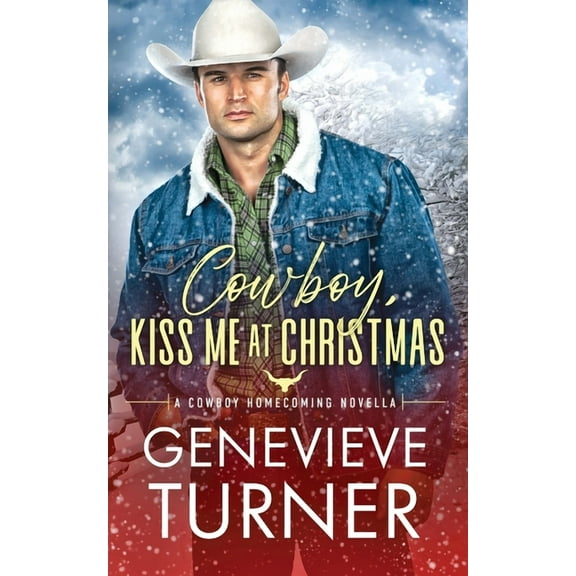 Cowboy, Kiss Me at Christmas, (Paperback)