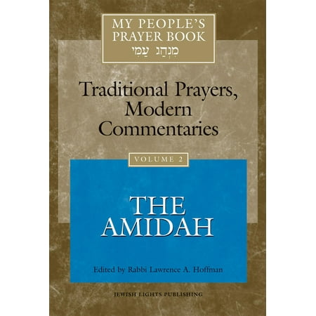 My People's Prayer Book Vol 2 : The Amidah