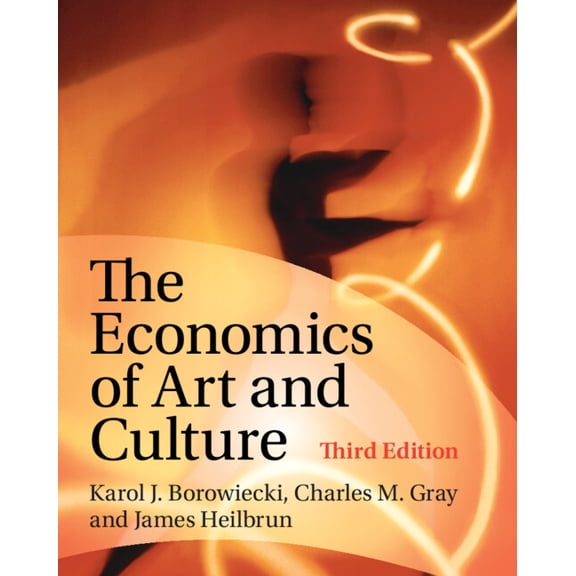 The Economics of Art and Culture, (Paperback)