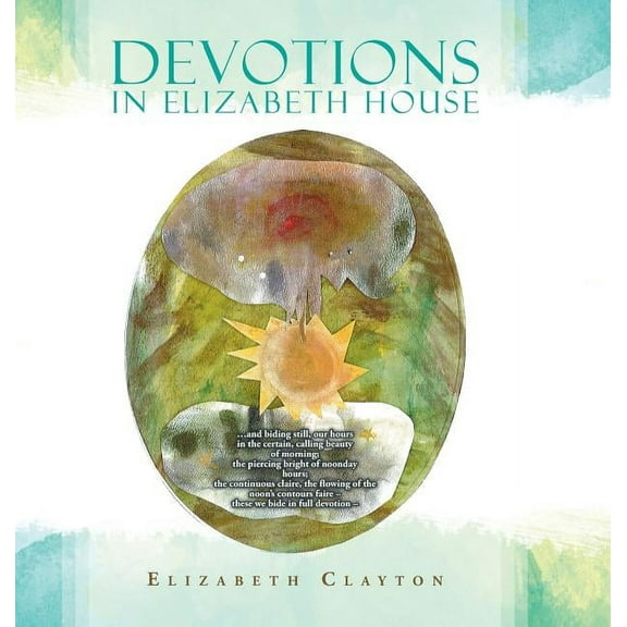 Devotions in Elizabeth House (Hardcover)