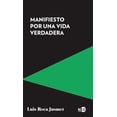 thumbnail image 1 of Manifiesto por una vida verdadera Blanco, 1 of 2