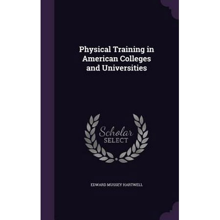 Physical Training in American Colleges and