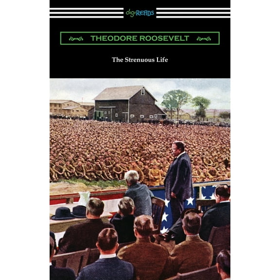 The Strenuous Life, (Paperback)