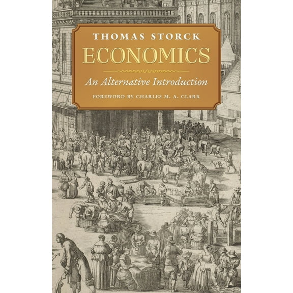 Economics: An Alternative Introduction, (Paperback)