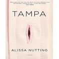 thumbnail image 1 of Alissa Nutting: Tampa, 1 of 4