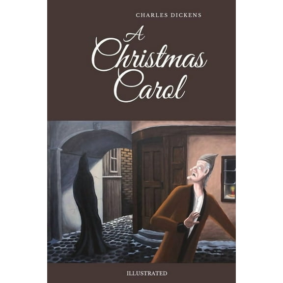 A Christmas Carol: Illustrated, (Paperback)