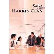 Saga of the Harris Clan