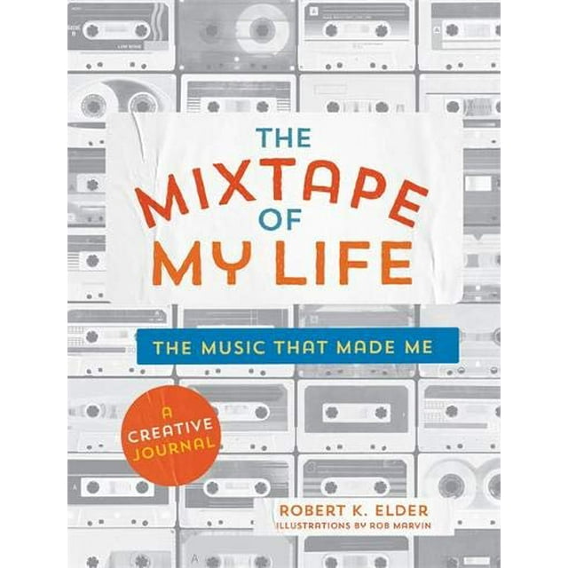The Mixtape of My Life: A Do-It-Yourself Mémoires Musicales
