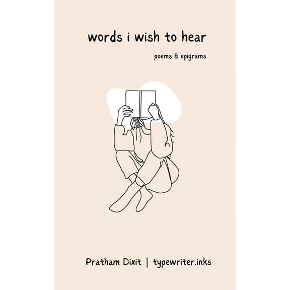Words I Wish To Hear (Paperback)