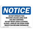 thumbnail image 1 of SignMission OS-NS-A-1218-L-11323 12 x 18 in. OSHA Notice Sign - Do Not Operate This Machine Unless Long, 1 of 1