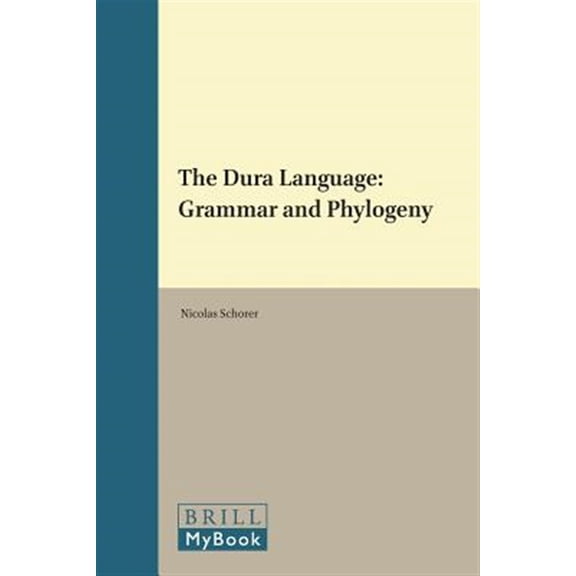 Pre-Owned Languages of the Greater Himalayan Regio The Dura Language: Grammar and Phylogeny, Book 17, (Hardcover)